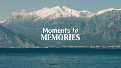 Moments to Memories