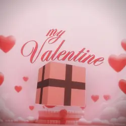 my valentine 💝