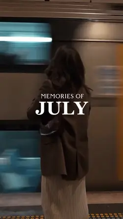 memories of july