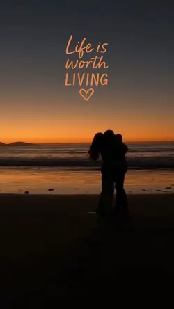 live is worth living