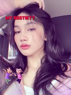 my bestie??