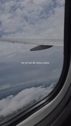 só sei de uma coisa