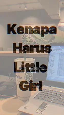 kenapa harus little 