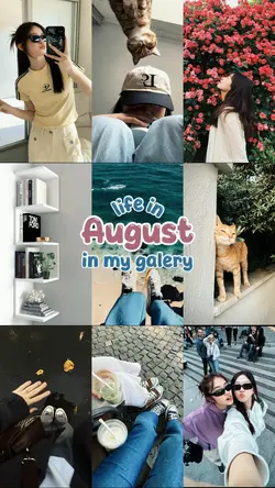 life in August