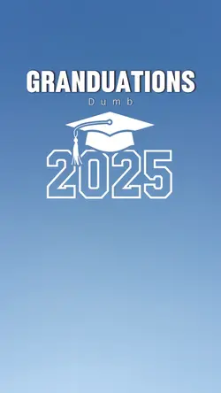 granduations dumb
