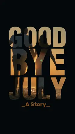 Goodbye July