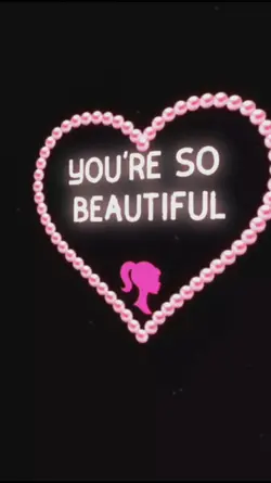 You are beautiful