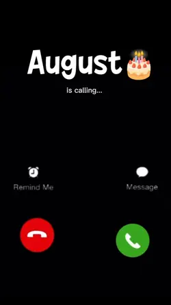 AUGUST BIRTHDAY Call