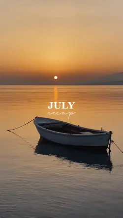 july recap