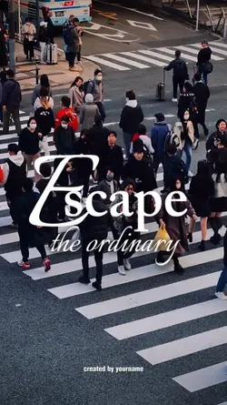 escape the ordinary