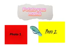 Potato y su mamá 