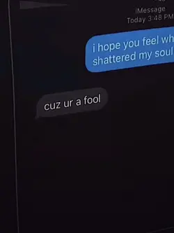 I’m a fool?