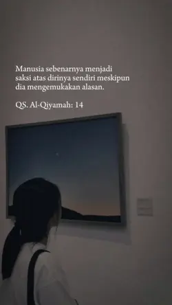 QS. Al-Qiyamah 14