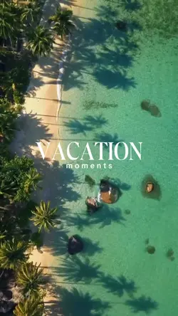 Vacation Moments