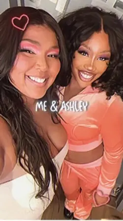 Me and Ashley SZA 