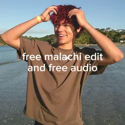 free malachi edit 