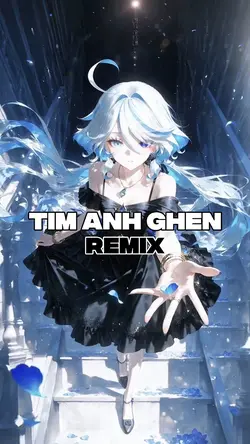 TIM ANH GHEN