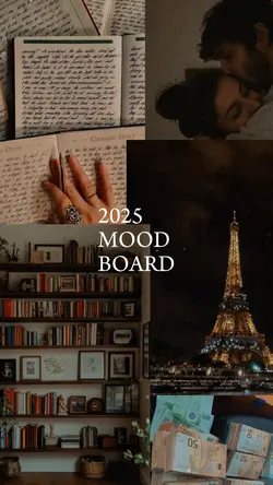 2025 MOODBOARD ♥️