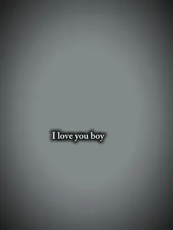 my boy? _mk