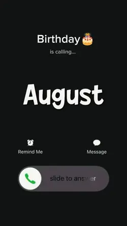 BIRTHDAY AUGUST
