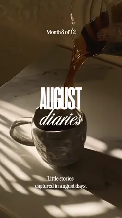 August diaries 