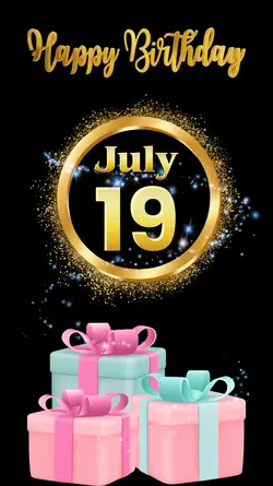 Birthday 19 july