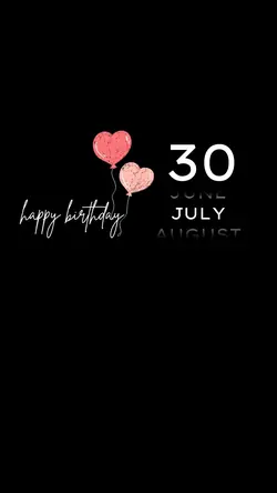 Birthday July 30