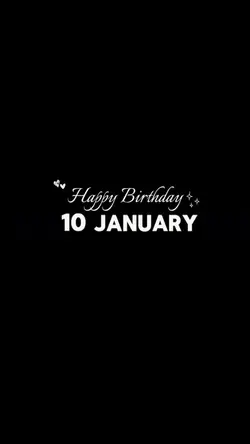 10 january B’day