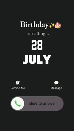 Birthday 28 July
