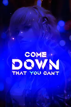 Come Down 