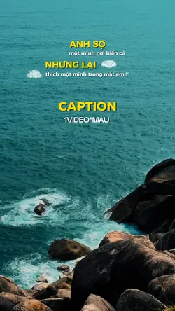 Anh sợ nơi biển cả..