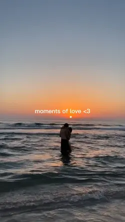 Moments of love <3