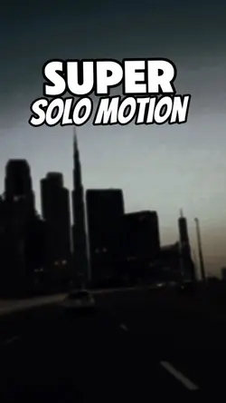 Super solo motion 