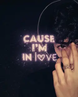cause I'm inlove