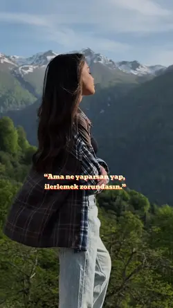 İlerlemek zorundasın
