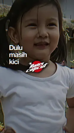 DULU MASIH KICI KICI