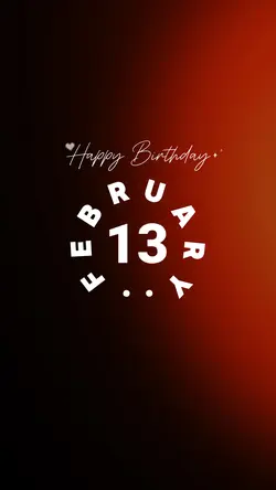 HBD 13 FEBRUARY 2026