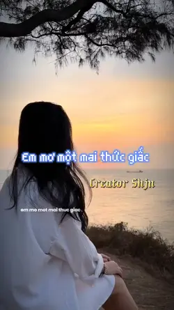 Em mơ một mai thức g