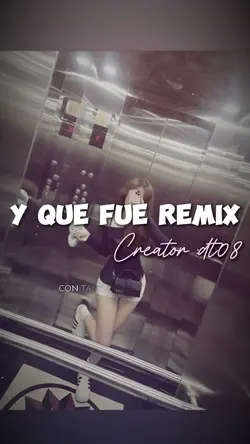 Y Que Fue Remix