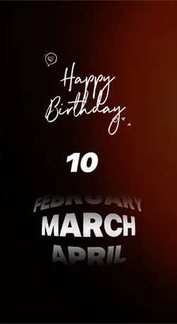 BIRTHDAY 10 MARCH