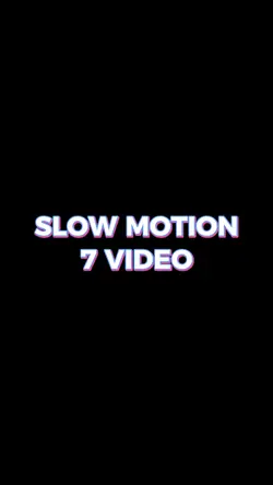 slowmo 7 video