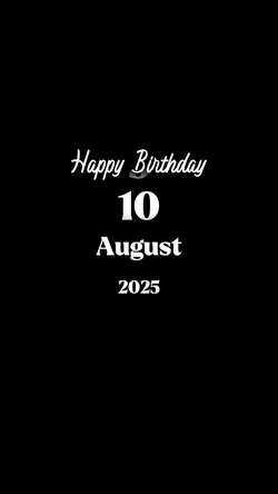 hbd 10 August 2025