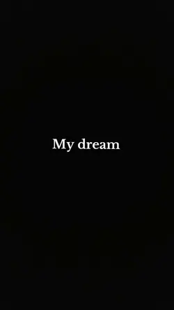 your dream