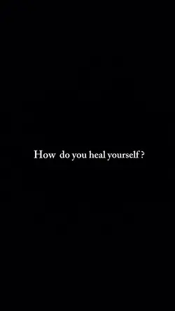 How do you heal