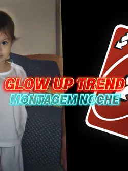 GLOW UP TREND
