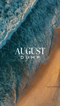 August dump 2026