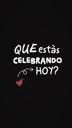 Que estas celebrando