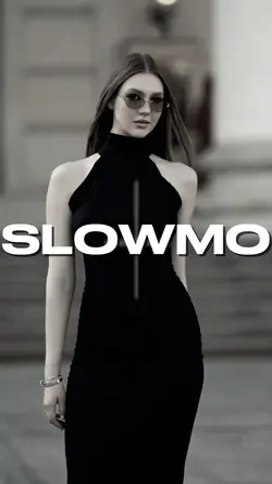SLOWMO