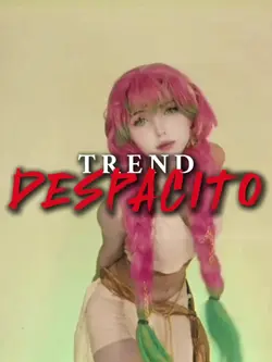TREND DESPASCITO 