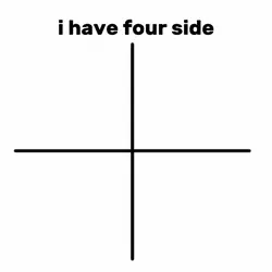 I have four side